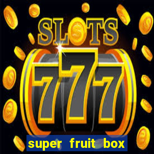 super fruit box blox fruits codes